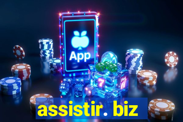 assistir. biz